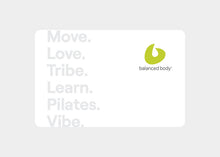 Load image into Gallery viewer, balanced body gift cards | caption::Pilates Community