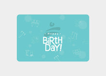 Load image into Gallery viewer, balanced body gift cards | caption::Happy Birthday I