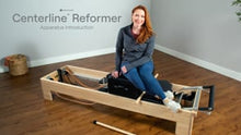 Load and play video in Gallery viewer, Centerline Reformer Introduction Video
