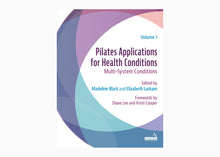 Load image into Gallery viewer, Pilates Applications for Health Conditions Vol 1
