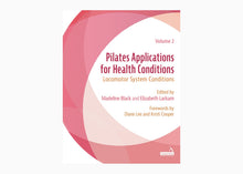 Load image into Gallery viewer, Pilates Applications for Health Conditions Vol 2
