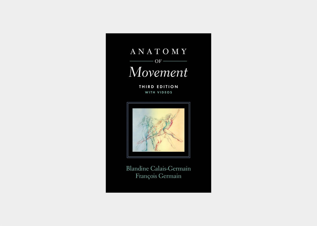 Anatomy of Movement 3rd Edition book
