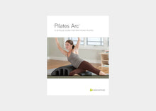 Load image into Gallery viewer, Pilates Arc, a detailed guide for practicing pilates
